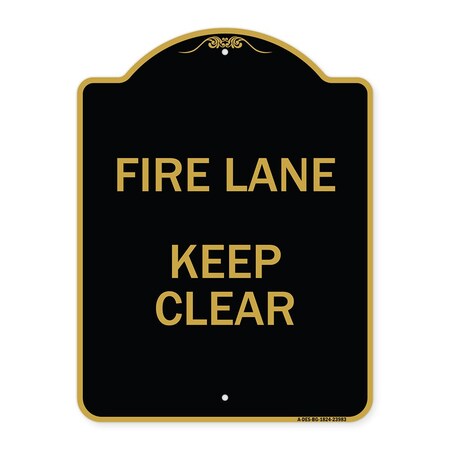 Designer Series Sign-Fire Lane Keep Clear, Black & Gold Aluminum Architectural Sign